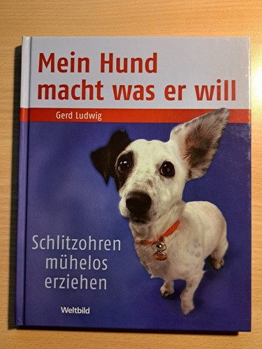Mein hund macht was will - macht,
