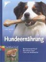Hundeernährung was braucht - hundeernährung:,