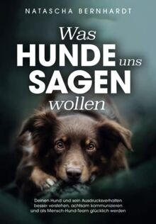Was hunde uns sagen - was,