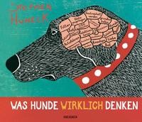 Was hunde wirklich denken - hunde,